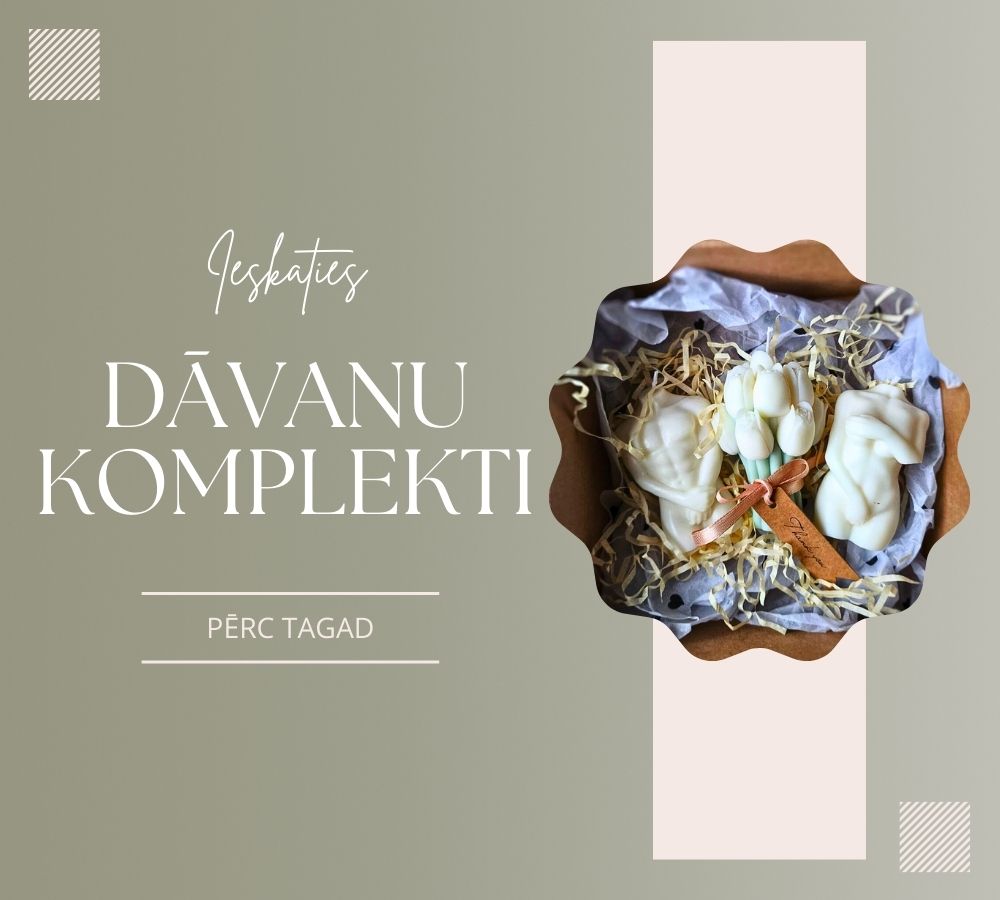 Komplekti – dāvana ar stāstu un siltumu Tavās mājās